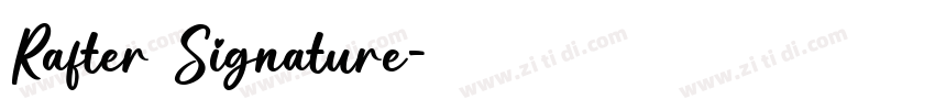 Rafter Signature字体转换